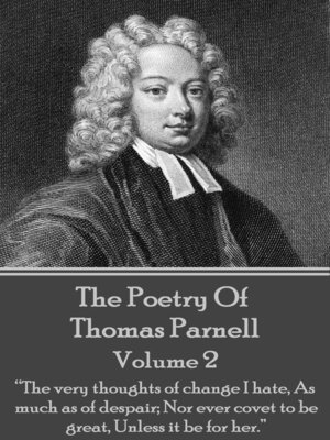 cover image of The Poetry of Thomas Parnell, Volume II